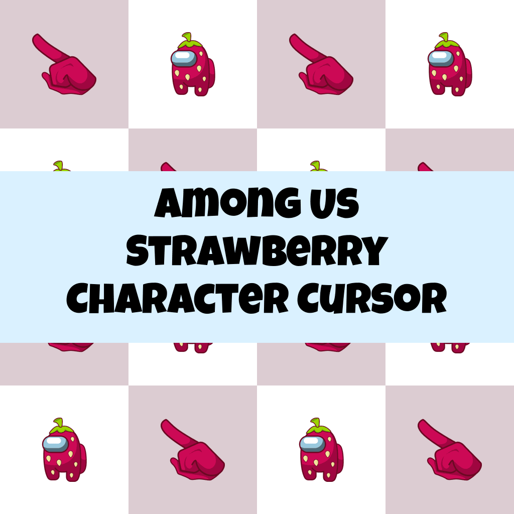 Preview Among Us Strawberry Character cursor custom cursor pack